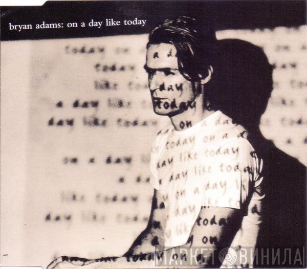 Bryan Adams  - On A Day Like Today