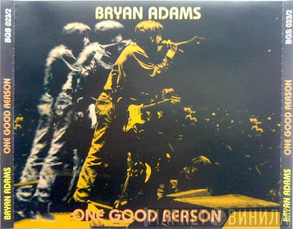 Bryan Adams  - One Good Reason