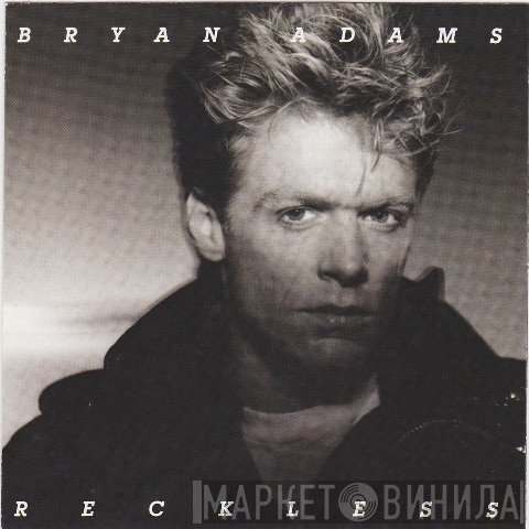 Bryan Adams  - Reckless