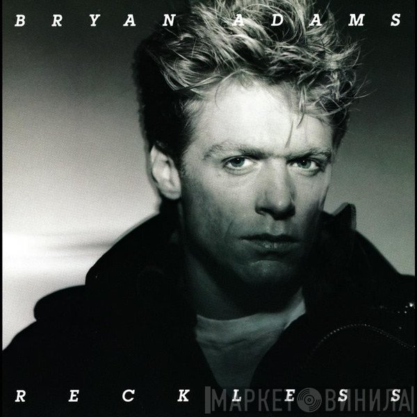 Bryan Adams  - Reckless
