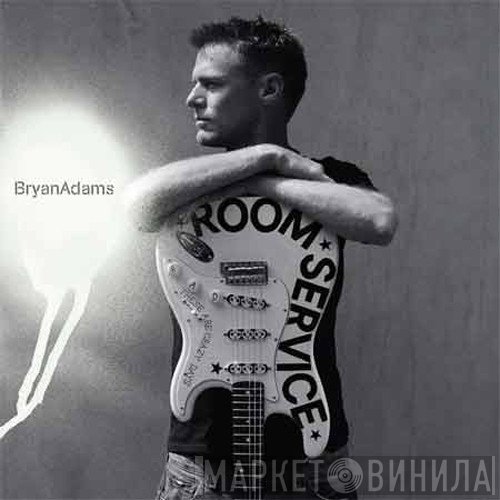 Bryan Adams  - Room Service