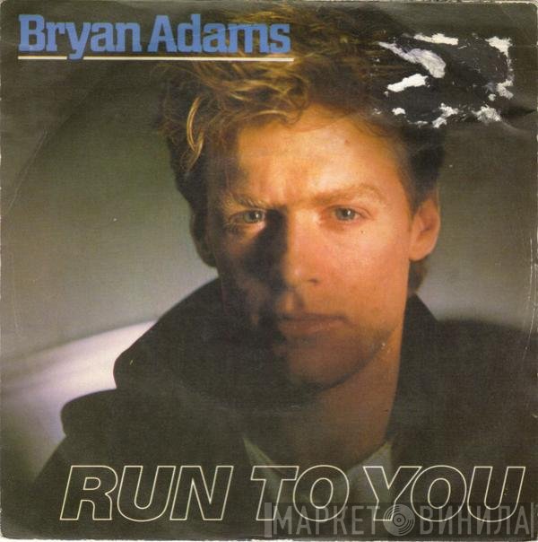 Bryan Adams - Run To You