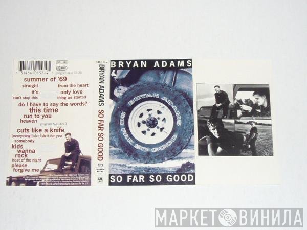 Bryan Adams - So Far So Good