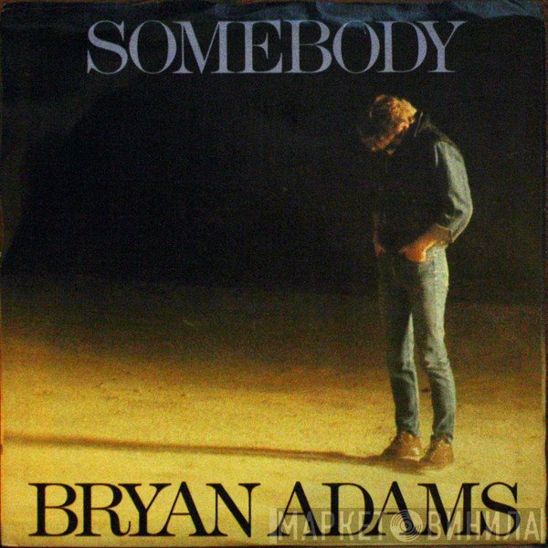 Bryan Adams - Somebody