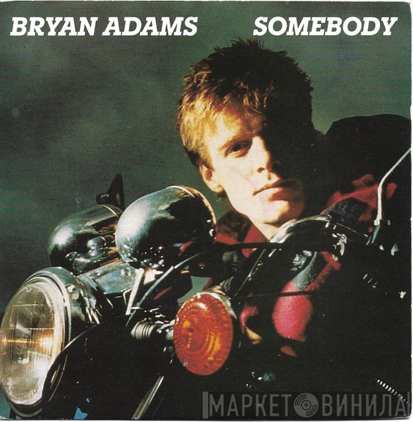 Bryan Adams - Somebody