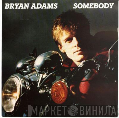 Bryan Adams - Somebody