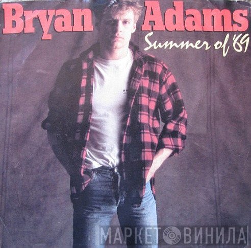 Bryan Adams  - Summer Of '69