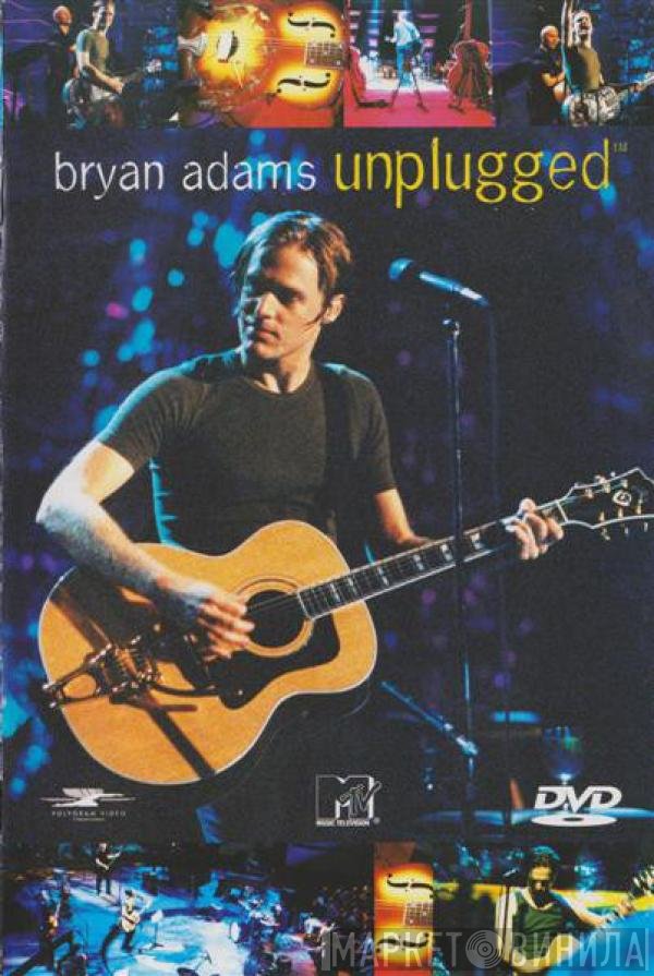 Bryan Adams  - Unplugged
