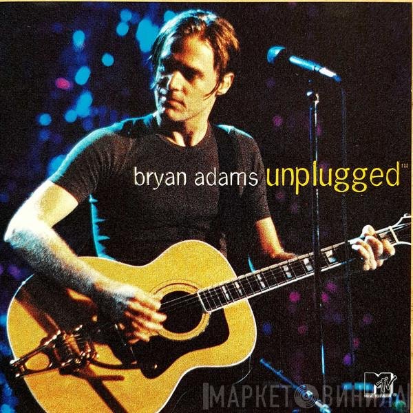 Bryan Adams  - Unplugged