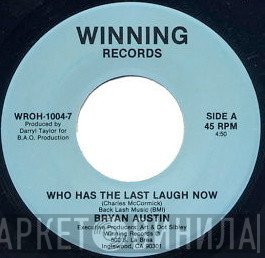 Bryan Austin  - Who Has The Last Laugh Now