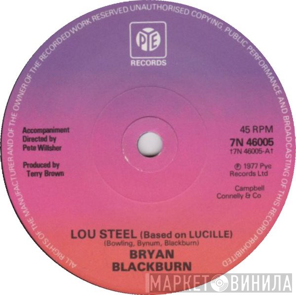 Bryan Blackburn - Lou Steel (Based On Lucille)