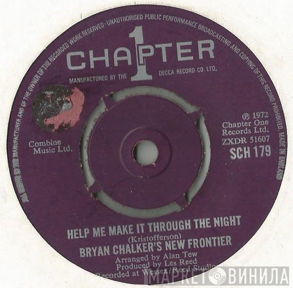 Bryan Chalker's New Frontier - Help Me Make It Through The Night
