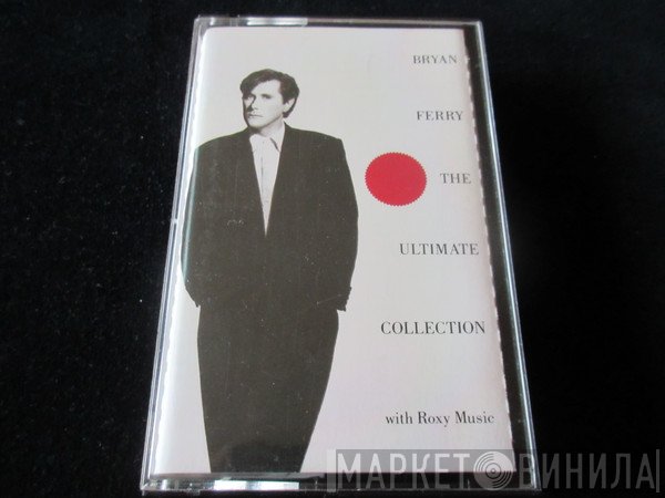 Bryan Ferry / Roxy Music  - Bryan Ferry - The Ultimate Collection With Roxy Music
