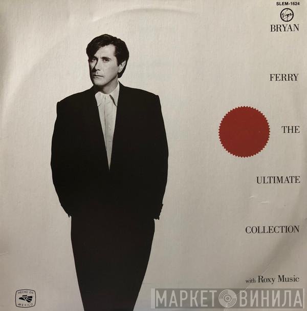 Bryan Ferry / Roxy Music  - Bryan Ferry - The Ultimate Collection With Roxy Music