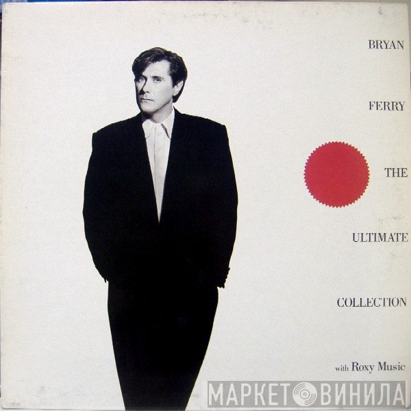 Bryan Ferry / Roxy Music  - Bryan Ferry - The Ultimate Collection With Roxy Music