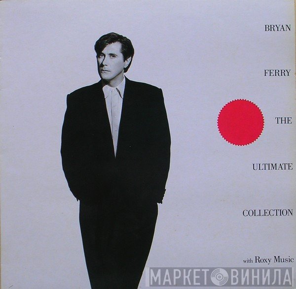 Bryan Ferry / Roxy Music  - Bryan Ferry - The Ultimate Collection With Roxy Music