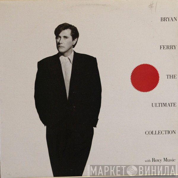 Bryan Ferry / Roxy Music  - Bryan Ferry - The Ultimate Collection With Roxy Music