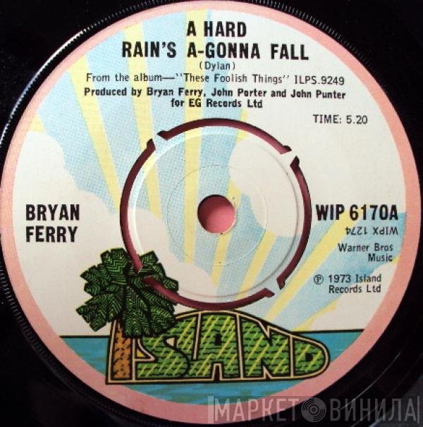 Bryan Ferry - A Hard Rain's A-Gonna Fall
