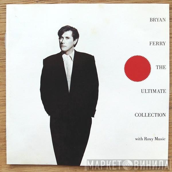 Bryan Ferry And Roxy Music  - Bryan Ferry - The Ultimate Collection With Roxy Music