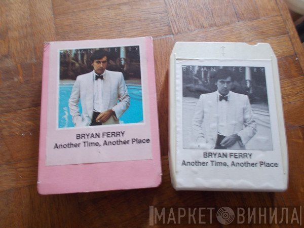Bryan Ferry  - Another Time Another Place
