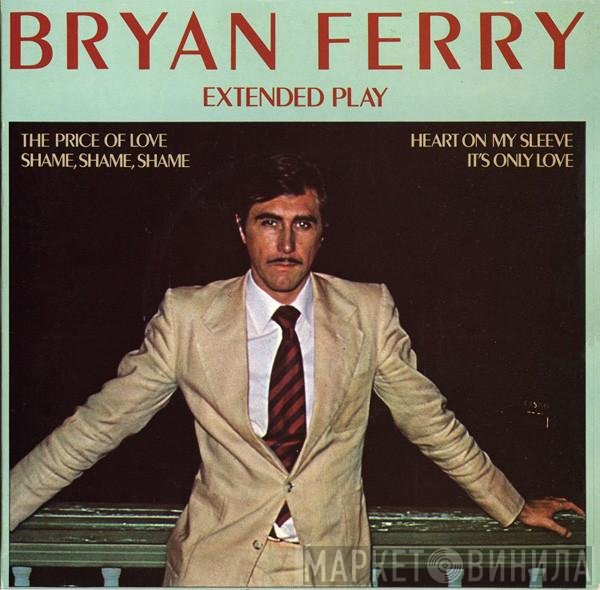 Bryan Ferry - Extended Play