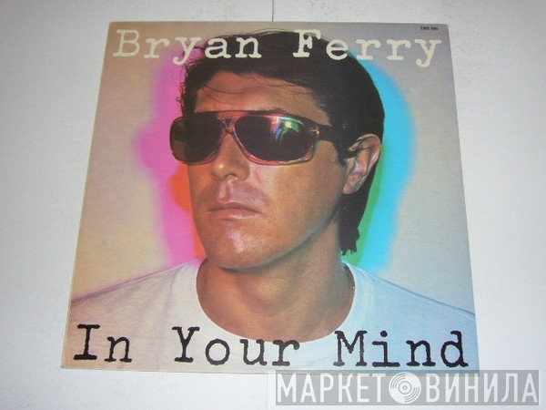 Bryan Ferry  - In Your Mind
