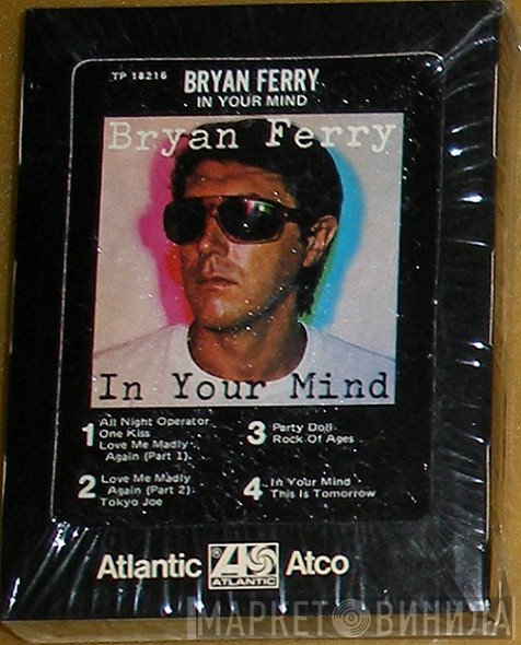 Bryan Ferry  - In Your Mind