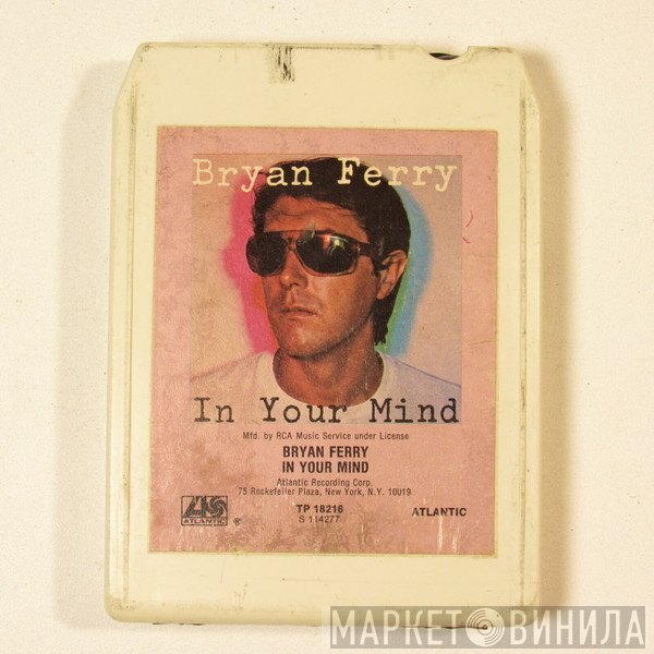 Bryan Ferry  - In Your Mind