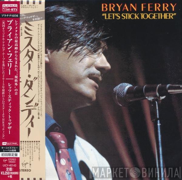 Bryan Ferry  - Let's Stick Together