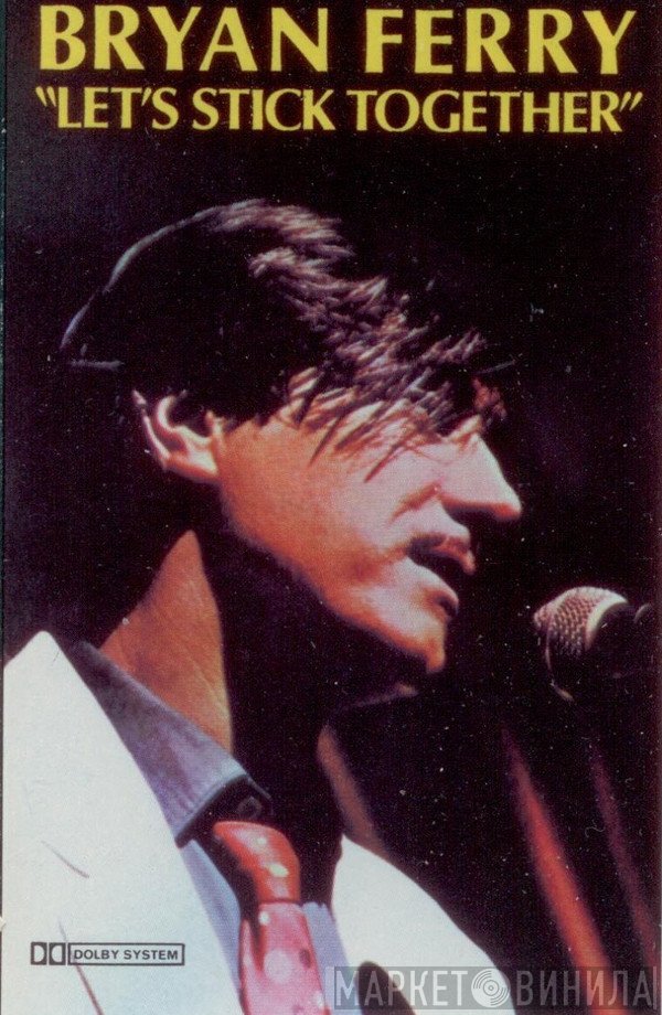 Bryan Ferry  - Let's Stick Together