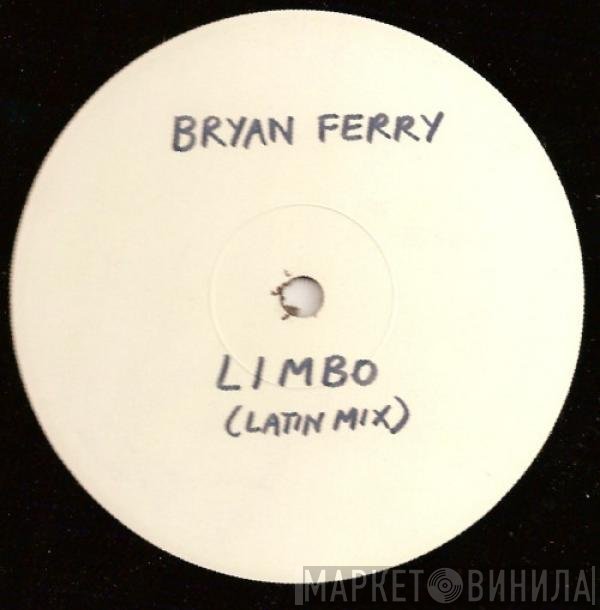 Bryan Ferry  - Limbo
