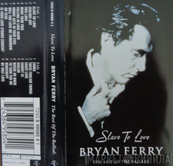 Bryan Ferry - Slave To Love: The Best Of The Ballads