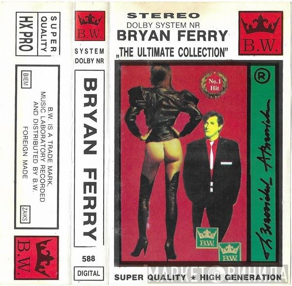 Bryan Ferry  - The Ultimate Collection With Roxy Music