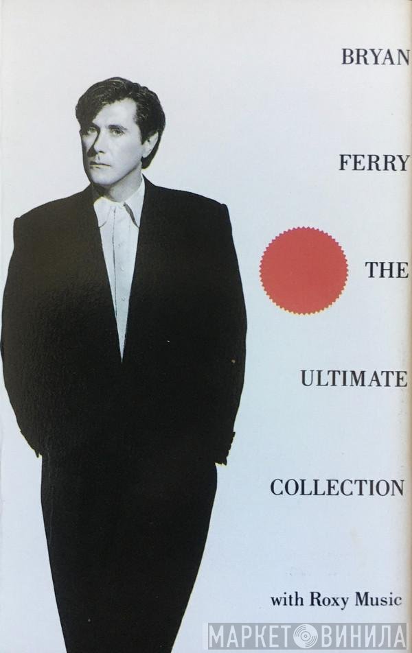Bryan Ferry  - The Ultimate Collection