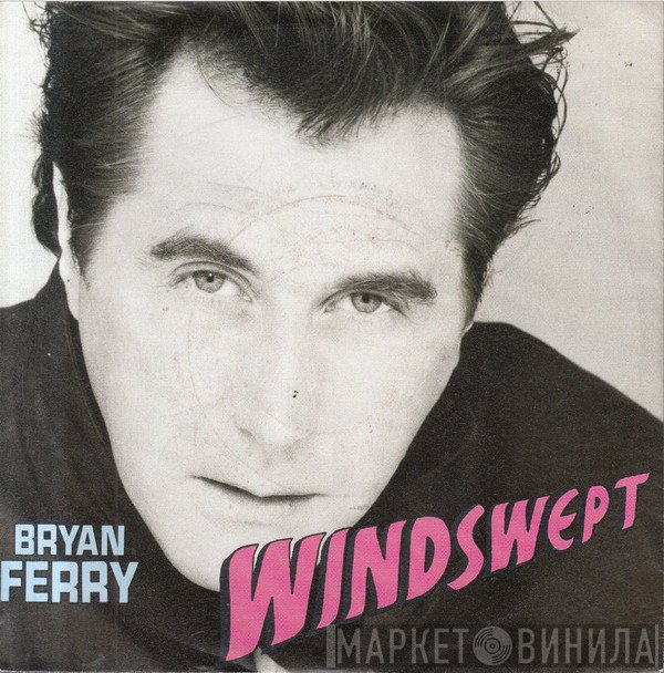 Bryan Ferry  - Windswept