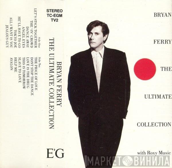 Bryan Ferry With Roxy Music  - Bryan Ferry - The Ultimate Collection With Roxy Music
