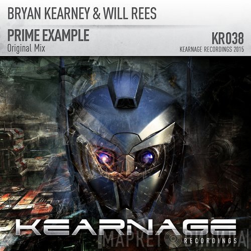Bryan Kearney & Will Rees   - Prime Example