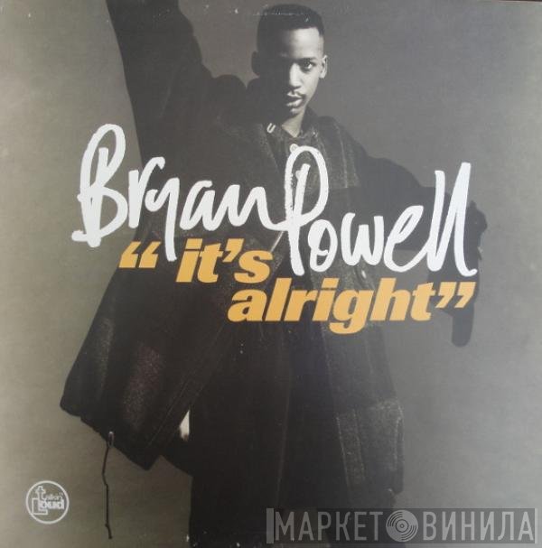 Bryan Powell - It's Alright / I Commit