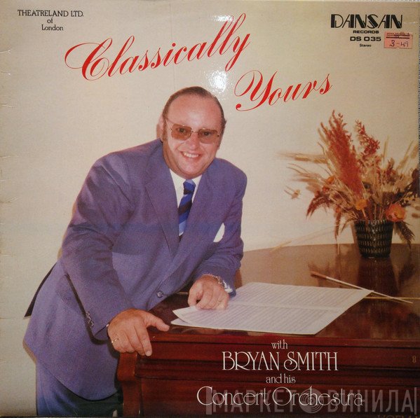 Bryan Smith And His Orchestra - Classically Yours