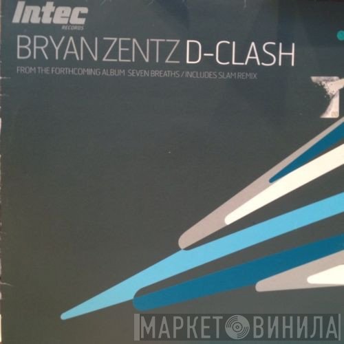 Bryan Zentz  - D-Clash
