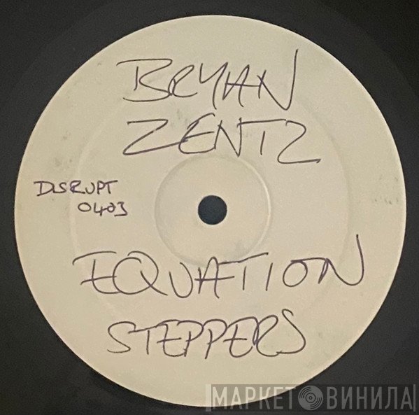 Bryan Zentz - Equation Steppers