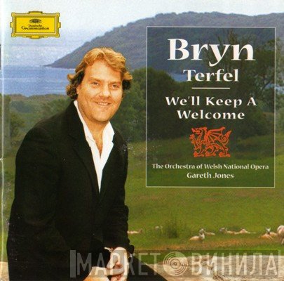 Bryn Terfel - We'll Keep A Welcome
