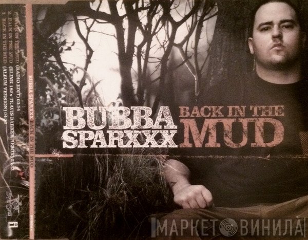 Bubba Sparxxx - Back In The Mud