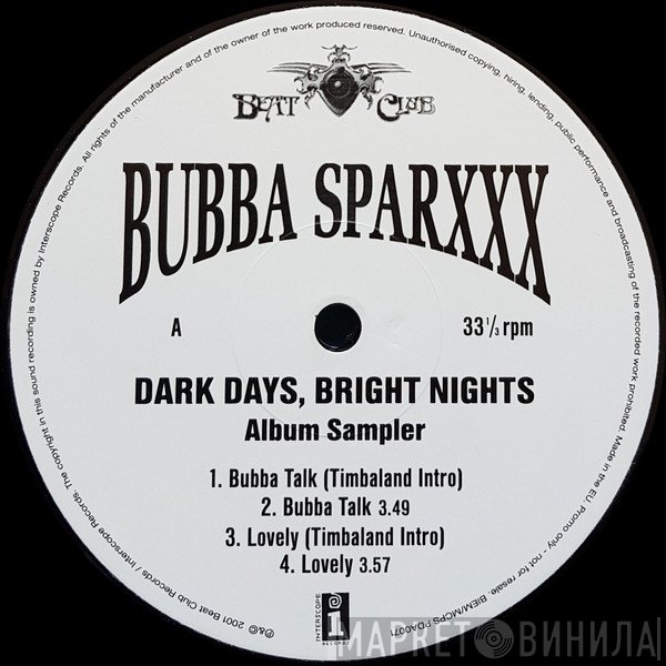Bubba Sparxxx - Dark Days, Bright Nights (Album Sampler)