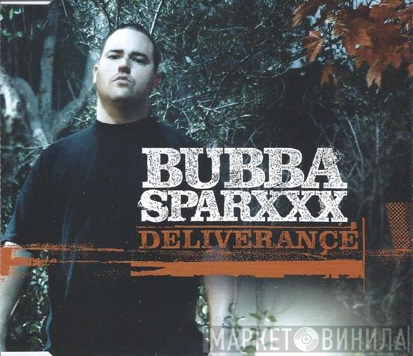 Bubba Sparxxx - Deliverance