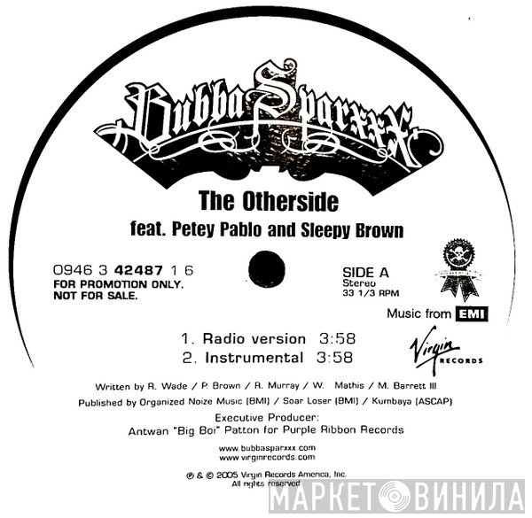 Bubba Sparxxx, Petey Pablo, Sleepy Brown - The Otherside