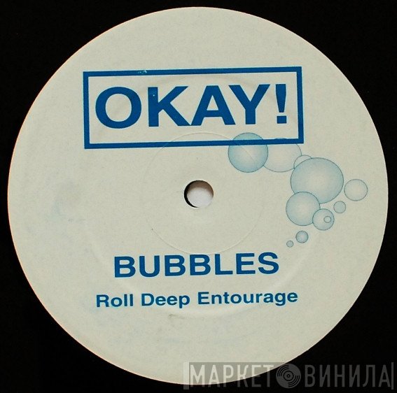 Bubbles   - Okay