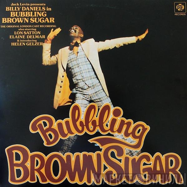  - Bubbling Brown Sugar - Original London Cast Recording