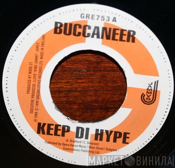 Buccaneer, Hawkeye  - Keep Di Hype