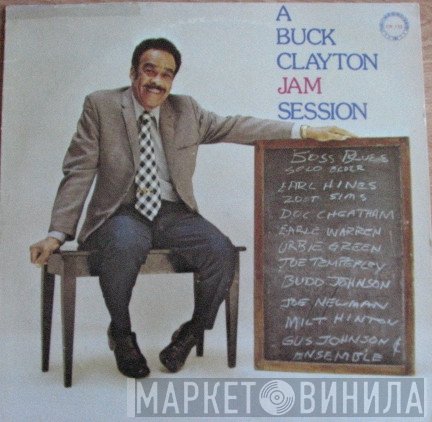 Buck Clayton - A Buck Clayton Jam Session